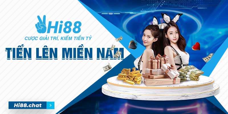 Hi88_Tiến Lên Miền Nam, Chơi Miễn Phí, Nhận Thưởng Đầy Ví 8 tiến lên miền nam