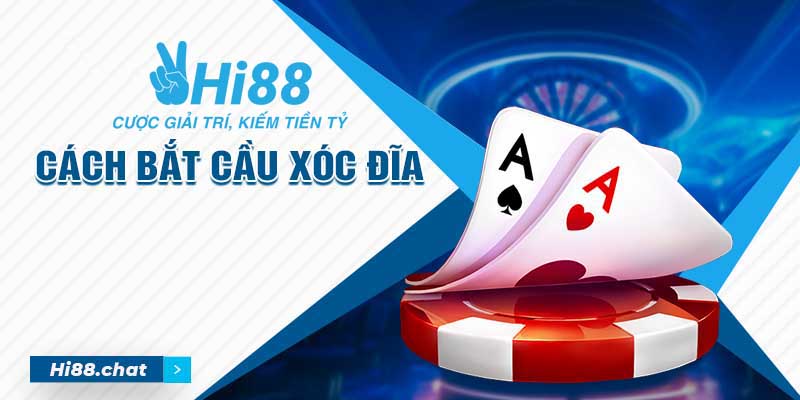 Cách Bắt Cầu Xóc Đĩa Thông Minh Tăng Cơ Hội Thắng Lớn 4 cách bắt cầu xóc đĩa