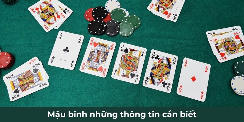 Mậu binh những thông tin cần biết
